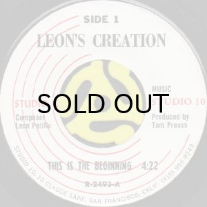 画像1: LEON'S CREATION / THIS IS THE BEGINNING b/w LOVE (45's) (1)