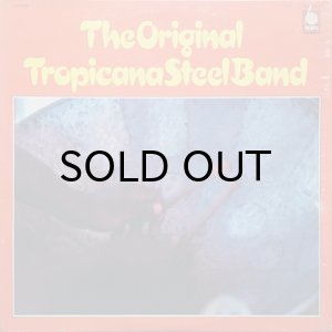 画像1: THE ORIGINAL TROPICANA STEEL BAND / SAME (1)