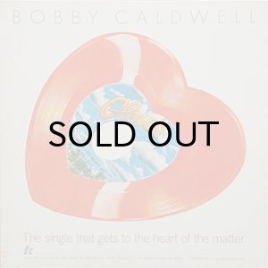 画像1: BOBBY CALDWELL / WHAT YOU WON'T DO FOR LOVE (RED HEART 10") (1)