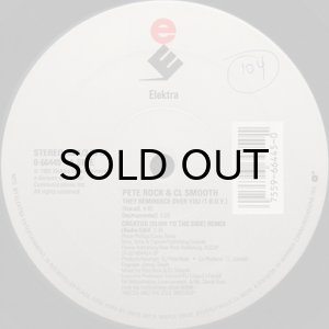 画像3: PETE ROCK & C.L. SMOOTH / THEY REMINISCE OVER YOU b/w CREATOR (3)