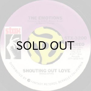 画像1: THE EMOTIONS / SHOUTING OUT LOVE b/w BABY, I'M THROUGH (45's) (1)