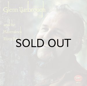 画像1: GLENN YARBROUGH & THE HAVENSTOCK RIVER BAND / SAME (1)