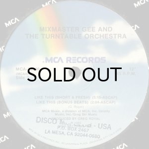 画像3: MIX MASTER GEE AND THE TURNTABLE ORCHESTRA / LIKE THIS (3)