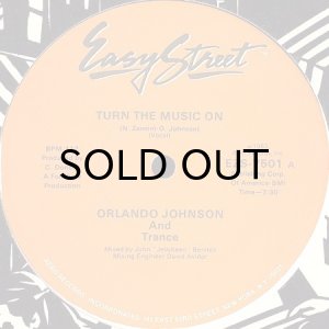 画像1: ORLANDO JOHNSON AND TRANCE / TURN THE MUSIC ON (1)
