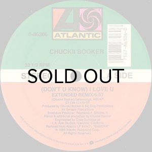 画像3: CHUCKII BOOKER / (DON'T U KNOW) I LOVE U (3)