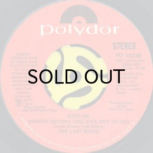 画像2: THE LAST WORD / KEEP ON BUMPIN' BEFORE YOU GIVE OUT OF GUS (45's) (2)