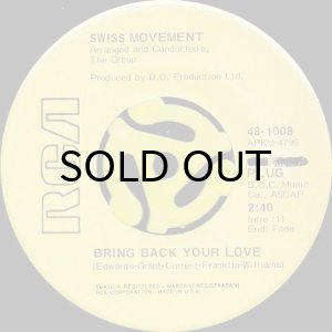 画像1: SWISS MOVEMENT / BRING BACK YOUR LOVE (45's) (1)