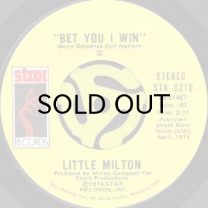 画像2: LITTLE MILTON / BET YOU I WIN (45's) (2)