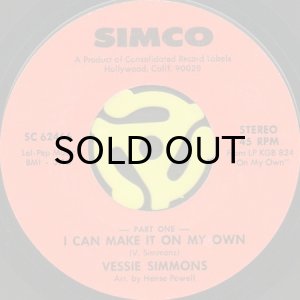 画像1: VESSIE SIMMONS / I CAN MAKE IT ON MY OWN (45's) (1)