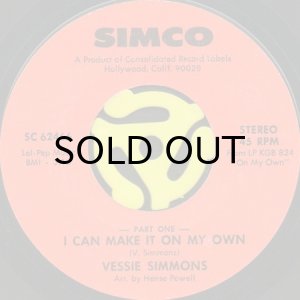 画像1: VESSIE SIMMONS / I CAN MAKE IT ON MY OWN (45's) (1)