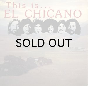 画像1: EL CHICANO / THIS IS EL CHICANO (1)