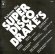 画像1: V.A. / SUPER DISCO BRAKE'S VOLUME SIX (1)