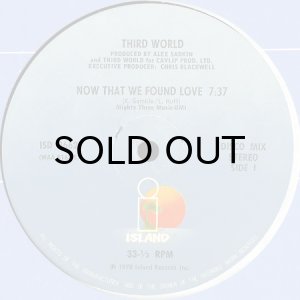 画像1: THIRD WORLD / NOW THAT WE FOUND LOVE (12) (1)