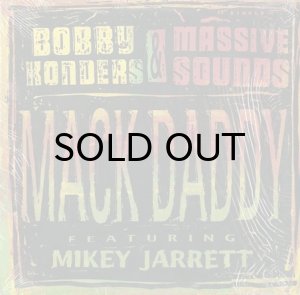 画像1: BOBBY KONDERS & MASSIVE SOUNDS / MACK DADDY (1)