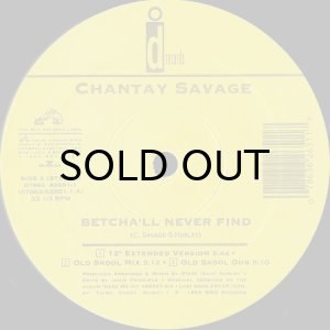 画像3: CHANTAY SAVAGE / BETCHA'LL NEVER FIND (3)