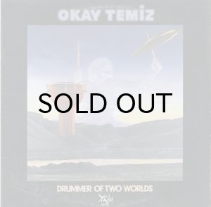 画像1: OKAY TEMIZ / DRUMMER OF TWO WORLDS (1)
