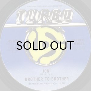 画像2: BROTHER TO BROTHER / CHANCE WITH YOU b/w JONI (45's) (2)