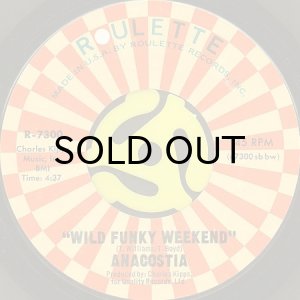画像2: ANACOSTIA / WILD FUNKY WEEKEND (45's) (2)