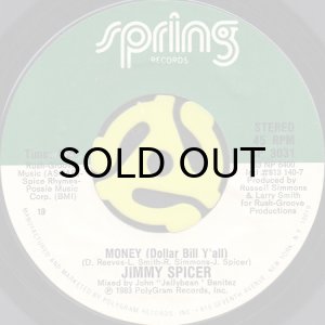 画像1: JIMMY SPICER / MONEY (DOLLAR BILL Y'ALL) (45's) (1)