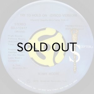 画像2: BOBBY MOORE / TRY TO HOLD ON (45's) (2)