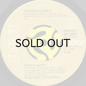 画像2: CHOCOLATE MILK / HOW ABOUT LOVE b/w PARTY HAPPY (45's) (2)