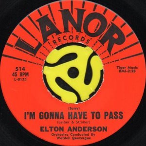 画像1: ELTON ANDERSON / I'M GONNA HAVE TO PASS b/w I LOVE YOU SO (45's) (1)