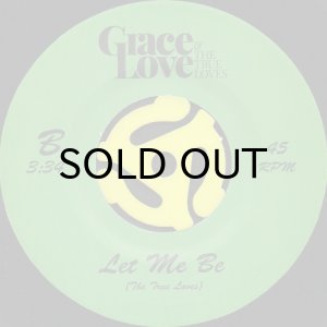 画像2: GRACE LOVE & THE TRUE LOVES / NOBODY SWEETER b/w LET ME BE (45's) (2)