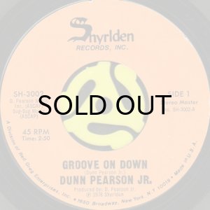 画像1: DUNN PEARSON JR. / GROOVE ON DOWN (45's) (1)