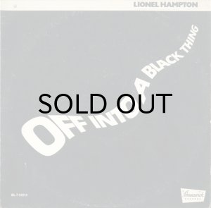 画像1: LIONEL HAMPTON / OFF INTO A BLACK THING (1)
