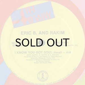 画像1: ERIC B. AND RAKIM / I KNOW YOU GOT SOUL (1)