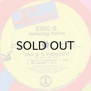 画像1: ERIC B. AND RAKIM / ERIC B. IS PRESIDENT (4TH & B'WAY) (1)