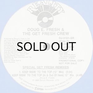 画像2: DOUG E. FRESH & THE GET FRESH CREW / KEEP RISIN' TO THE TOP (SPECIAL GET FRESH REMIXES) (2)