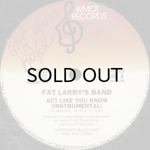 画像2: FAT LARRY'S BAND / ACT LIKE YOU KNOW (12) (2)