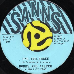 画像1: BOBBY AND WALTER / ONE, TWO, THREE b/w DO IT LIKE YOU FEEL IT (45's) (1)