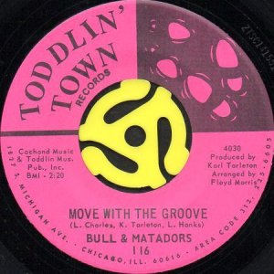 画像2: BULL & MATADORS / I CAN'T FORGET b/w MOVE WITH THE GROOVE (45's) (2)