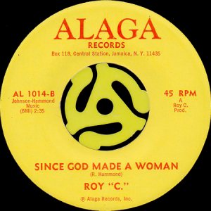 画像2: ROY C. / WE'RE ON THE ROAD TO HELL b/w SINCE GOD MADE A WOMAN (45's) (2)