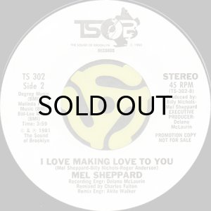 画像2: MEL SHEPPARD / CAN I TAKE YOU HOME b/w I LOVE MAKING LOVE TO YOU (45's) (2)