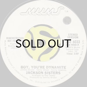 画像2: JACKSON SISTERS / BOY, YOU'RE DYNAMITE (45's) (2)
