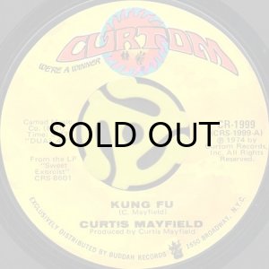 画像1: CURTIS MAYFIELD / KUNG FU b/w RIGHT ON FOR THE DARKNESS (45's) (1)