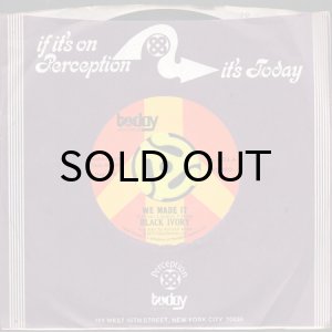 画像3: BLACK IVORY / WE MADE IT b/w JUST LEAVE ME SOME (45's) (3)