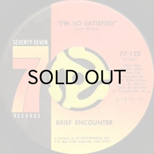 画像1: BRIEF ENCOUNTER / I'M SO SATISFIED b/w DON'T LET THEM TELL YOU (45's) (1)