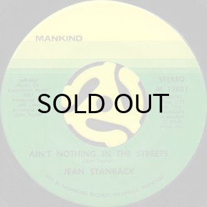画像1: JEAN STANBACK / AIN'T NOTHING IN THE STREETS (45's) (1)