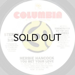 画像2: HERBIE HANCOCK / YOU BET YOUR LOVE (45's) (WHITE PROMO) (2)