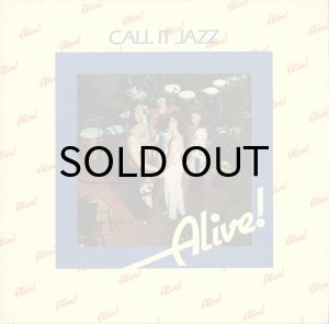 画像1: ALIVE! / CALL IT JAZZ (1)