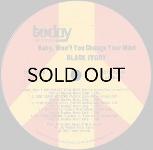 画像3: BLACK IVORY / BABY, WON'T YOU CHANGE YOUR MIND (3)