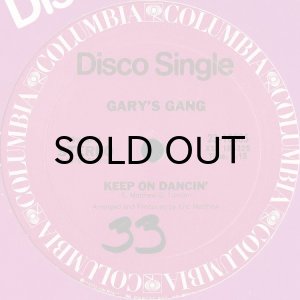 画像1: GARY'S GANG / KEEP ON DANCIN' b/w DO IT AT THE DISCO (12) (1)