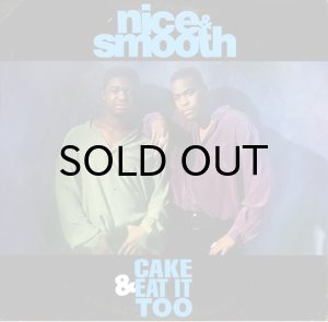 画像1: NICE & SMOOTH / CAKE & EAT IT TOO b/w DOWN THE LINE (1)
