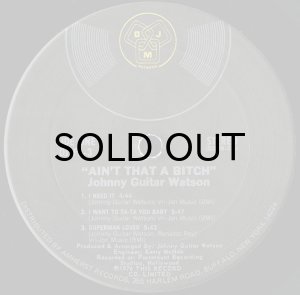 画像3: JOHNNY GUITAR WATSON / AIN'T THAT A BITCH (3)