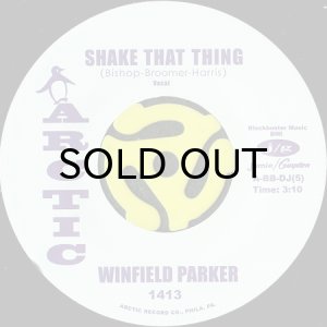 画像3: WINFIELD PARKER / SHAKE THAT THING (45's) (3)