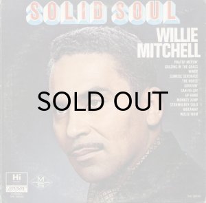 画像1: WILLIE MITCHELL / SOLID SOUL (1)